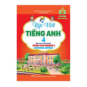 Sách - Tập viết tiếng anh 4 (biên soạn theo bộ sách family and friends 4 national edition - HA)