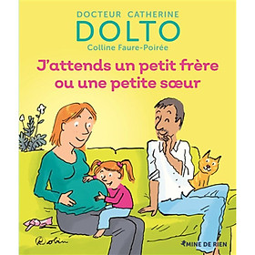 Sách thiếu nhi tiếng Pháp: J'attends un petit frere ou une petite soeur