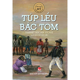 Sách Túp Lều Của Bác Tom (Tái Bản 2018)