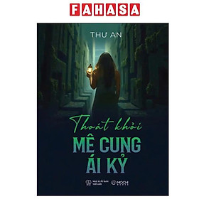 Thoát Khỏi Mê Cung Ái Kỷ