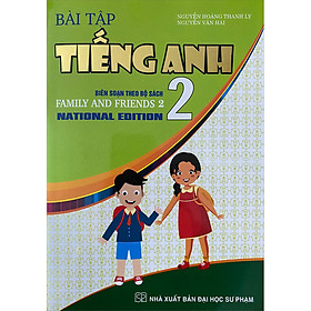 [Download Sách] Bài Tập Tiếng Anh 2 (Biên Soạn Theo Bộ Sách Family And Friends 2 National Edition )