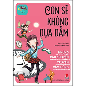 Những Câu Chuyện Truyền Cảm Hứng - I Will Be Better: Con Sẽ Không Dựa Dẫm