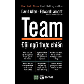 TEAM – ĐỘI NGŨ THỰC CHIẾN - David Allen - Edward - Thảo Hà dịch – 1980 Books - NXB Công Thương