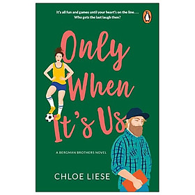 Only When It's Us (Chloe Liese)