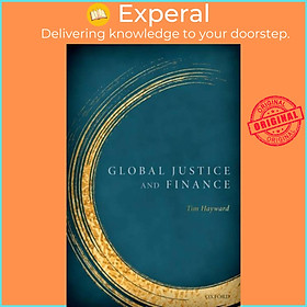 Hình ảnh Sách - Global Justice & Finance by Tim Hayward (UK edition, paperback)