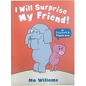 [Download Sách] I Will Surprise My Friend!