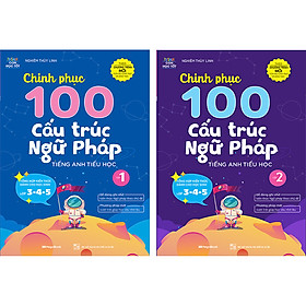 [Download Sách] Combo 2 Cuốn: Chinh Phục 100 Cấu Trúc Ngữ Pháp Tiếng Anh Tiểu Học - Tập 1&2