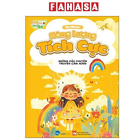 Sách - Cùng Trẻ Lớn Lên - Năng Lượng Tích Cực