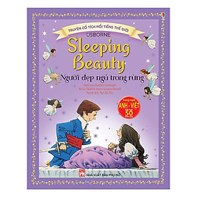 Truyện Cổ Tích Nổi Tiếng Thế Giới - Người Đẹp Ngủ Trong Rừng (Song Ngữ Anh Việt) - NXB Phụ Nữ