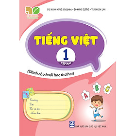 Tiếng Việt 1, tập hai (Dành cho buổi học thứ hai) (kết nối tri thức với cuộc sống)