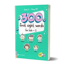 300 First sight words for kid - 2  - Bản Quyền