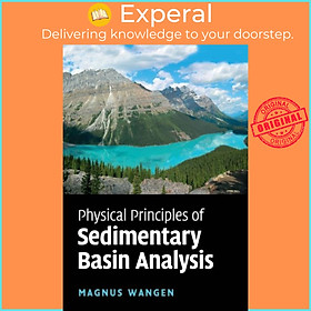 Sách - Physical Principles of Sedimentary Basin Analysis by Magnus Wangen (UK edition, paperback)