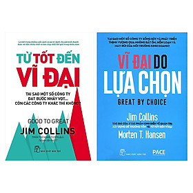 Combo Từ Tốt Đến Vĩ Đại Và Vĩ Đại Do Lựa Chon (2 Cuốn )