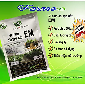 Vi sinh cải tạo đât EM farmee 0.5 kg,Ủ phân hữu cơ, phòng trừ sâu bệnh