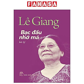 Sách - Bạc Đầu Nhớ Má