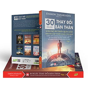 Sách 30 Ngày Thay Đổi Bản Thân Full Tập 1 và 2 - Loại Bỏ 30 Thói Quen Xấu Đánh Cắp Thời Gian Của Bạn