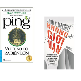 Combo 2 cuốn sách: Ping - Vượt Ao Tù Ra Biển Lớn + Không giới hạn