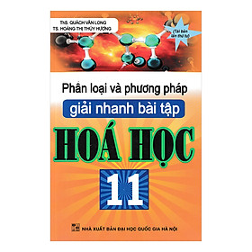 Phân Loại Và Phương Pháp Giải Nhanh Bài Tập Hóa Học 11