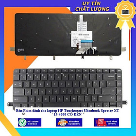 Bàn Phím dùng cho laptop HP Touchsmart Ultrabook Spectre XT 15-4000 CÓ ĐÈN - Hàng Nhập Khẩu New Seal