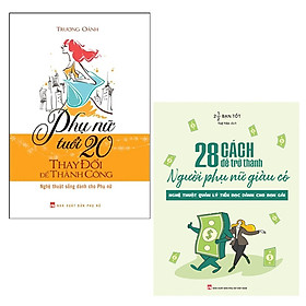 Hình ảnh Combo: 28 Cách để Trở Thành Người Phụ Nữ Giàu Có + Phụ Nữ Tuổi 20 Thay Đổi Để Thành Công