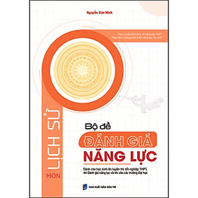 Bộ Đề Đánh Giá Năng Lực Môn Lịch Sử