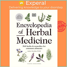 Sách - Encyclopedia of Herbal Medicine New Edition - 560 Herbs and Remedies by Andrew Chevallier (UK edition, hardcover)