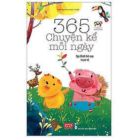 365 Chuyện Kể Mỗi Ngày (Tái Bản 2018)