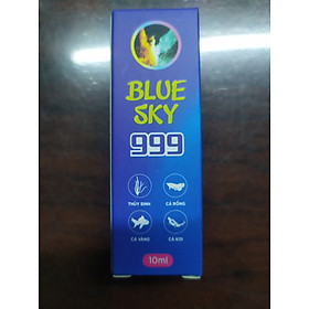 Chọn dung tích] Blue Sky 999( 5ml- 10ml) Chuyên Xử Lý Túm Lắc, Nấm Cho Cá Cảnh, Cá 7 Màu, Cá Koi
