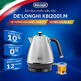 Mua  Hàng chính hãng  Ấm đun nước siêu tốc DeLonghi Distinta X KBI2001.M