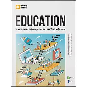 Download sách Education - Kinh Doanh Giáo Dục Tại Thị Trường Việt Nam