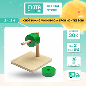 Đồ chơi chốt ngang với hình đĩa tròn cho bé từ 15-18 tháng Montessori Mota - Hỗ trợ phối hợp tay & mắt - Hàng chính hãng