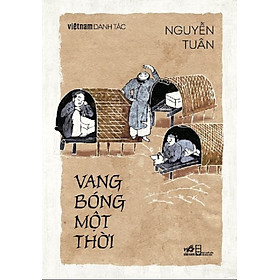 Việt Nam Danh Tác - Vang bóng một thời