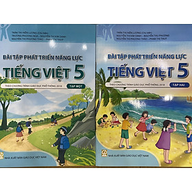 Combo Sách- Bài tập phát triển năng lực Tiếng Việt 5 Tập 1+ Tập 2