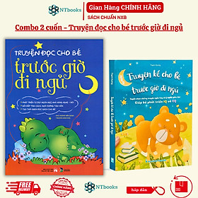 Sách - Combo 2 cuốn - Truyện đọc cho bé trước giờ đi ngủ ( mới nhất ) -Truyện kể cho bé trước giờ đi ngủ Giúp Bé Phát
