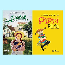 COMBO Anne tóc đỏ dưới chái nhà xanh - Pipp tất dài (L. M. Montgomery - Astrid Lindgren)  - Bản Quyền