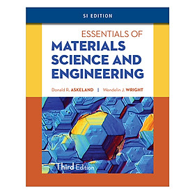 Essentials Of Materials Science And Engineering, Si Edition