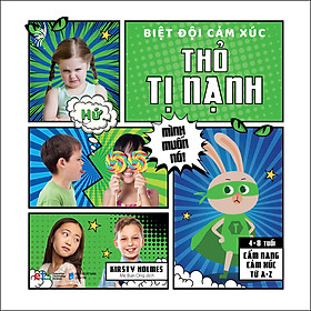 Sách Biệt Đội Cảm Xúc - Thỏ Tị Nạnh