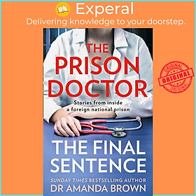 Sách - The Prison Doctor - The Final Sentence by Dr Amanda Brown (UK edition, paperback)