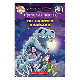 Creepella Von Cacklefur #9: The Haunted Dinosaur : A Geronimo Stilton Adventure