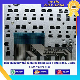 Bàn phím dùng cho laptop Dell Vostro 5460 Vostro 5470 Vostro 5480 - Hàng Nhập Khẩu New Seal