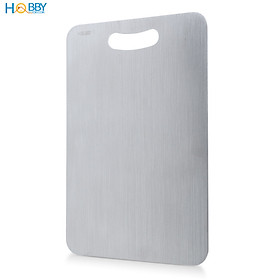 Thớt inox 304 kháng khuẩn dòng đặc ruột Hobby home decor TH 3 size tùy chọn