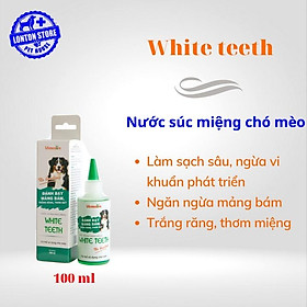 White Teeth - Nước súc miệng đánh bay mảng bám, trắng răng, thơm mát dùng cho chó, mèo, chai 100ml