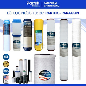 Lõi Lọc PARTEK - PARAGON Full Models 10 inch 20 inch P1005-PP PCA102 CATION GAC CTO Carbon P1012-PRS Sợi Cuốn Sợi Quấn - Hàng Chính Hãng