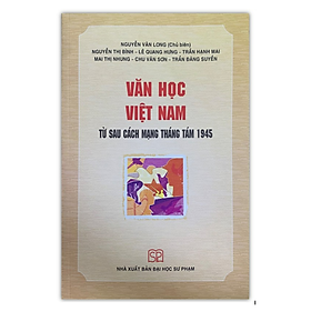 Hình ảnh Sách - Văn học Việt Nam : Từ sau cách mạng tháng tám 1945