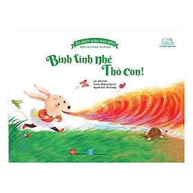 Bộ Sách Giáo Dục Sớm Dành Cho Trẻ Em Từ 2-8 Tuổi - Bình Tĩnh Nhé Thỏ Con
