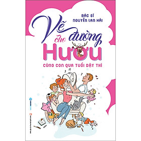 Vẽ Đường Cho Hươu - Cùng con qua tuổi dậy thì