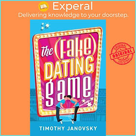 Sách - The (Fake) Dating Game by Timothy Janovsky (UK edition, paperback)