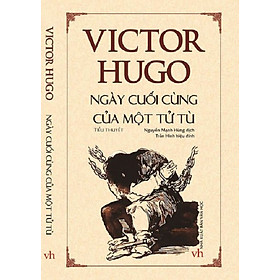 [Download Sách] Ngày cuối cùng của một tử tù