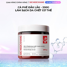 Tẩy tế bào da chết thảo dược dành cho cơ thể Sắc Ngọc Khang hũ 200g