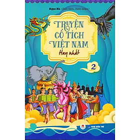Truyện Cổ Tích Việt Nam Hay Nhất (Tập 2)